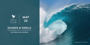Art of Elan’s Sounds & Swells at the California Surf Museum